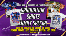 Load image into Gallery viewer, Graduation Shirt Family Package
