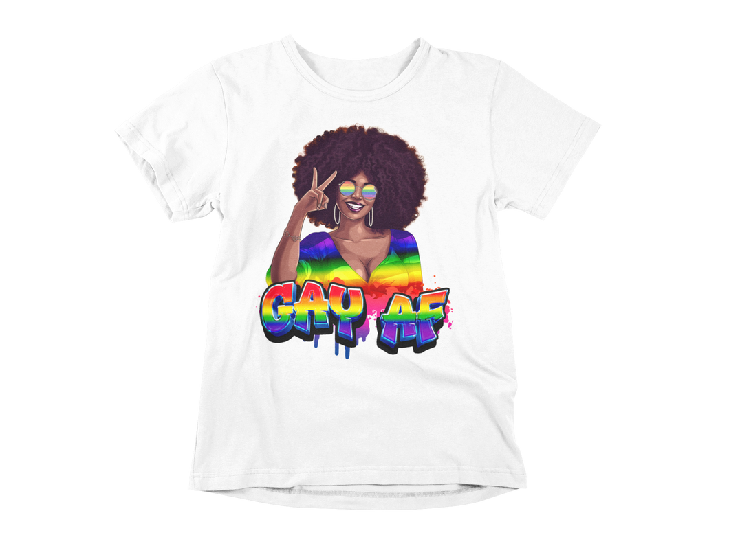 Gay AF Woman with Afro T-Shirt