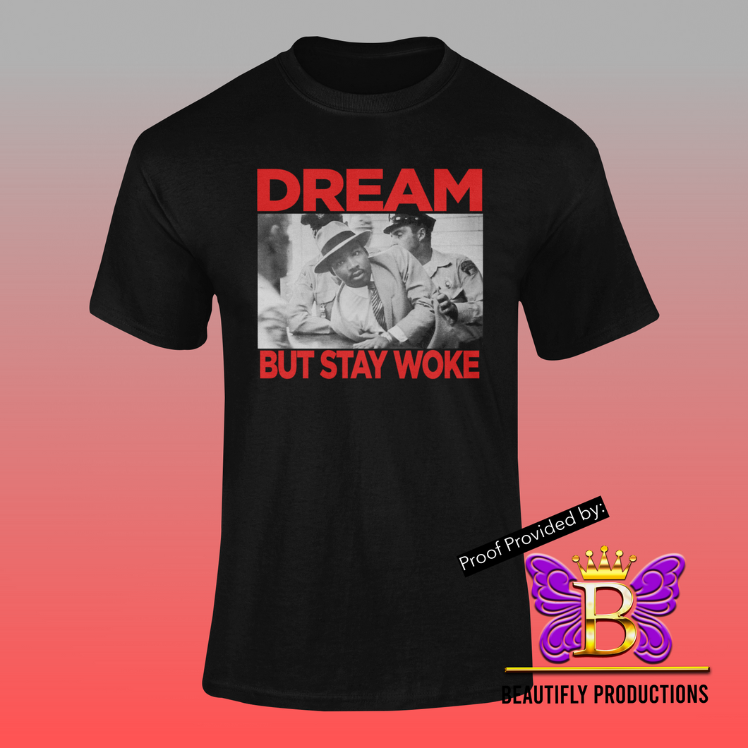 MLK - Dream but Stay Woke